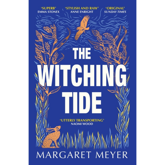 The Witching Tide : The powerful and gripping debut novel for readers of Margaret Atwood and Hilary Mantel