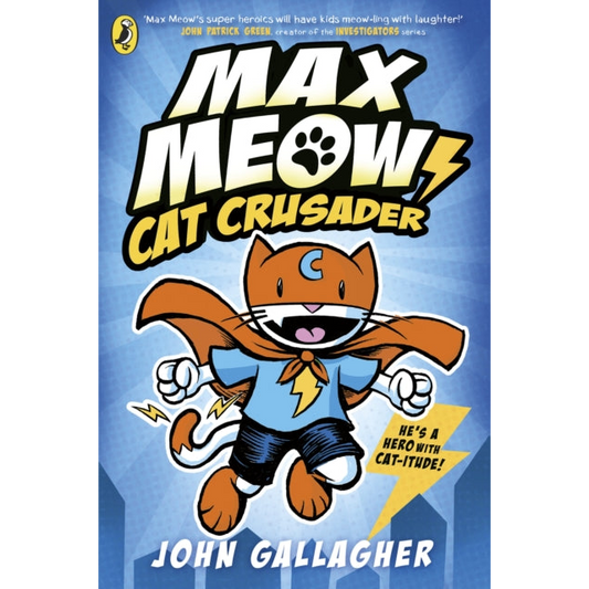 Max Meow Book 1: Cat Crusader