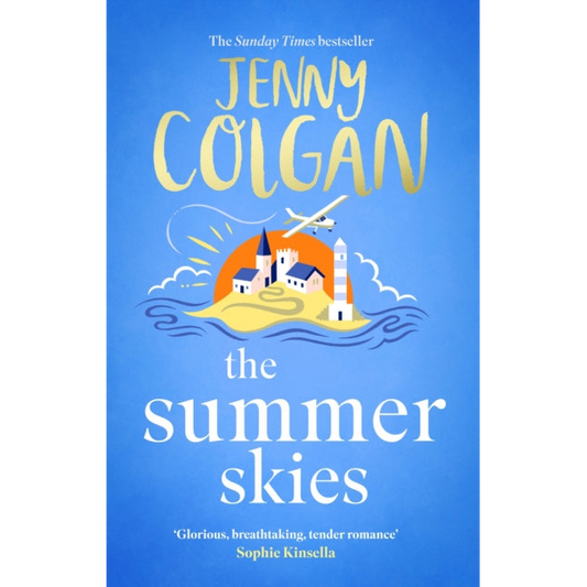 The Summer Skies : Escape to the Scottish Isles with the brand-new novel by the Sunday Times bestselling author