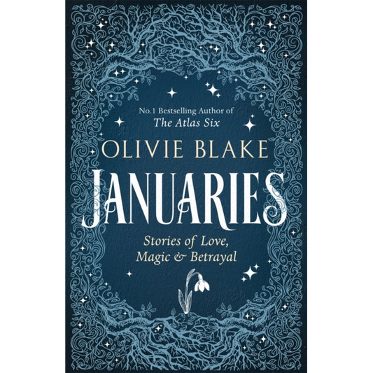 Januaries : Stories of Love, Magic & Betrayal