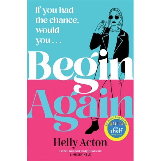 Begin Again : a funny and relatable read