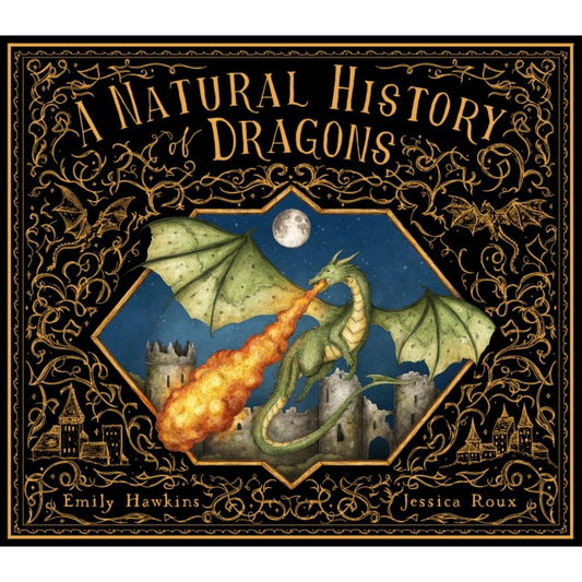 A Natural History of Dragons