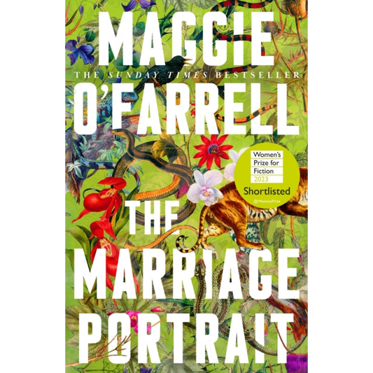 The Marriage Portrait : the Instant Sunday Times Bestseller, Shortlisted for the Women's Prize for Fiction 2023