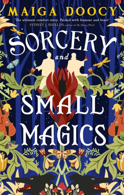 Sorcery and Small Magics : The Sunday Times bestselling cosy fantasy-9780356524009