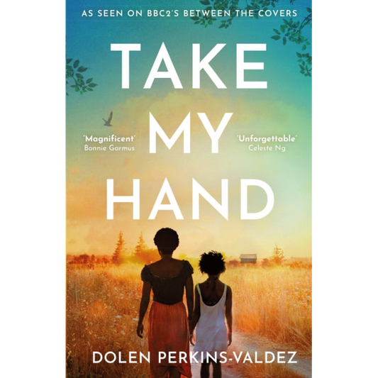 Take My Hand : The inspiring and unforgettable BBC Between the Covers Book Club pick