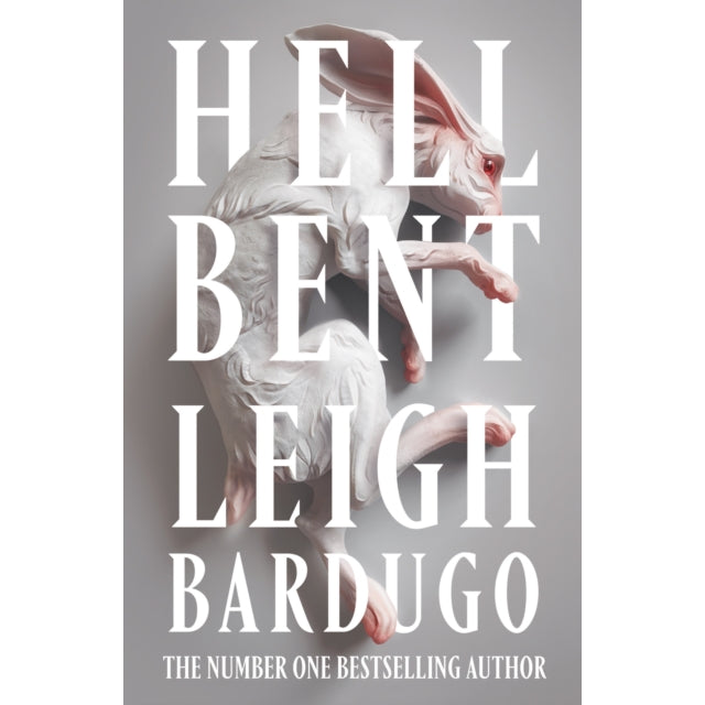 Hell Bent : The global sensation from the creator of Shadow and Bone